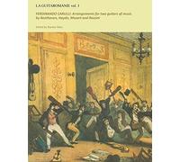 Guitaromanie vol 1: FERDINANDO CARULLI: Arrangements for two guitars of music by Beethoven, Haydn, Mozart and Rossini