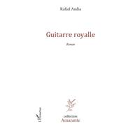 Guitarre Royalle – L'Harmattan