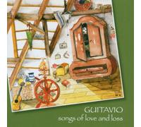 Guitavio - Songs of Love and Loss [Import]