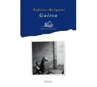 Guitou - Fabrice Melquiot - Arche - broché - Théâtre jeunesse