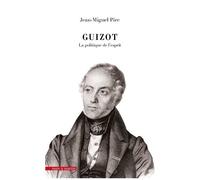 Guizot - La Politique De L'esprit