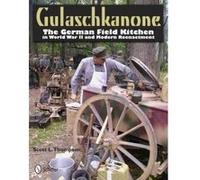 Gulaschkanone - [Version Originale] Scott L Thompson (Auteur)