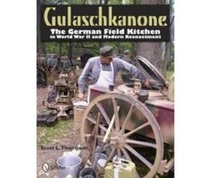 Gulaschkanone - [Version Originale] Scott L Thompson (Auteur)