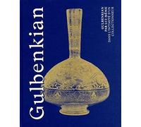 Gulbenkian par lui-même - Dans l'intimité d'un collectionneur