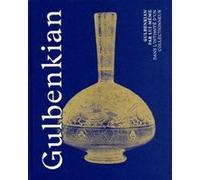 Gulbenkian par lui-même - Dans l'intimité d'un collectionneur
