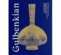Gulbenkian par lui-même - Dans l'intimité d'un collectionneur - Collectif - Monum Patrimoine Eds Du - relié - Catalogue d'exposition