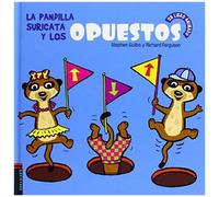 Gulbis, S: Pandilla Suricata Y Los Opuestos