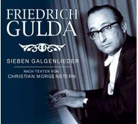Gulda,Friedrich - Sieben Galgenlieder Nach Texten Von Ch.Morgenstern [Import]