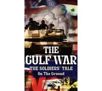 Gulf War - the Soldier's Tale - on the Ground [VHS]