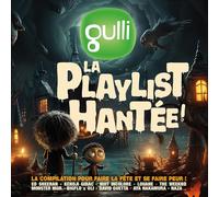 Gulli la Playlist Hantée !