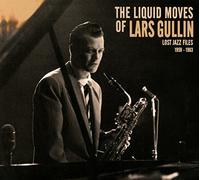 Gullin, Lars - Liquid Moves of [Import]
