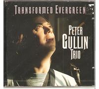 Gullin, Peter -Trio- - Transformed Evergreen [Import]