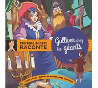 Gulliver chez les géants: Livre CD