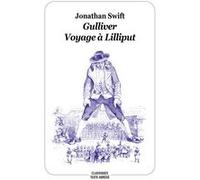 Gulliver - Voyage à Lilliput Jonathan Swift (Auteur), Bernard Noël (Adapté), Jean Jacques Grandville (Illustration)
