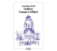 Gulliver - Voyage à Lilliput Texte abrégé, nouvelle édition - Jonathan Swift - Ecole Des Loisirs - broché - Roman junior dès 9 ans