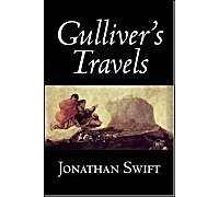 Gulliver's Travels By Jonathan Swift, Fiction, Classics, Literary, Fantasy