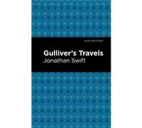 Gullivers Travels by Jonathan Swift Jonathan Swift (Auteur)