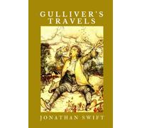 Gulliver's Travels: Illustrated and Annotated