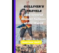 Gulliver's Travels into Several Remote Nations of the World