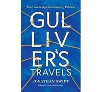 Gulliver's Travels – The Cambridge Anniversary Edition – Cambridge University Press