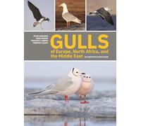 Gulls of Europe, North Africa, and the Middle East: An Identification Guide