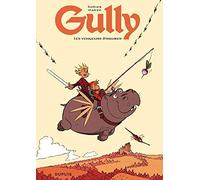 Gully - Tome 1 - Les vengeurs d'injures