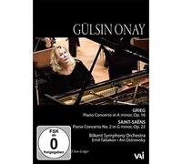Gulsin Onay: Grieg Piano Concerto in A Minor/Saint-Saens Piano Concerto No. 2 in G Minor