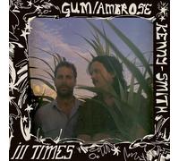 GUM & Ambrose Kenny-Smith - Ill Times