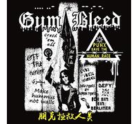 Gum Bleed - Punx Save the Human Race (Lim.)