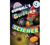 Gumball's Guide to Science