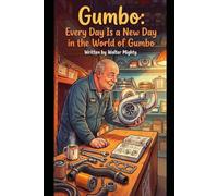 Gumbo everyday is a new day in the world of gumbo