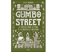 Gumbo Street - Le Destin Vous Attend À La Nouvelle-Orléans