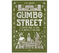 Gumbo Street - Le Destin Vous Attend À La Nouvelle-Orléans