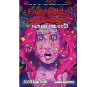 Gumdrop Angel: An AFK Book (Five Nights at Freddy’s: Fazbear Frights #8)