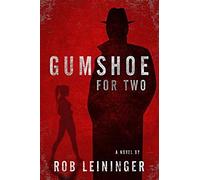 Gumshoe For Two: Volume 2