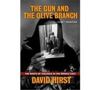 Gun and the Olive Branch David Hirst (Auteur)