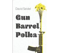 Gun Barrel Polka