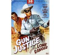 Gun Justice-Featuring The Lone Ranger-50 Episode [Dvd]