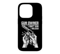 Gun Owner I Don't Run Reload Revolver Pistolet Bullet Coque pour iPhone 14 Pro