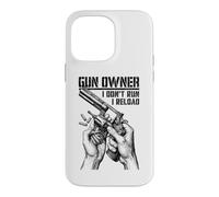 Gun Owner I Don't Run Reload Revolver Pistolet Bullet Coque pour iPhone 14 Pro Max