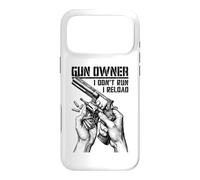 Gun Owner I Don't Run Reload Revolver Pistolet Bullet Coque pour iPhone 17 Pro Max