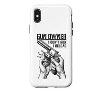 Gun Owner I Don't Run Reload Revolver Pistolet Bullet Coque pour iPhone X/XS