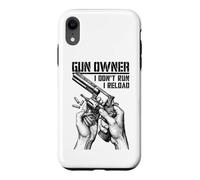 Gun Owner I Don't Run Reload Revolver Pistolet Bullet Coque pour iPhone XR