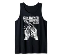 Gun Owner I Don't Run Reload Revolver Pistolet Bullet Débardeur