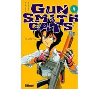 Gun Smith Cats, tome 4