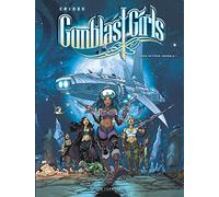 Gunblast Girls - Tome 1 - Dans ta face, minable!