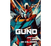 GUND - Livro da colorare: serie robot