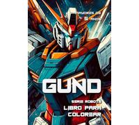 GUND - Livro para colorear: serie robots