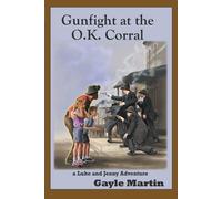 Gunfight At The O.K. Corral