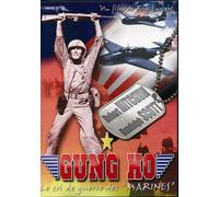 Gung ho,cri de guerre des marines